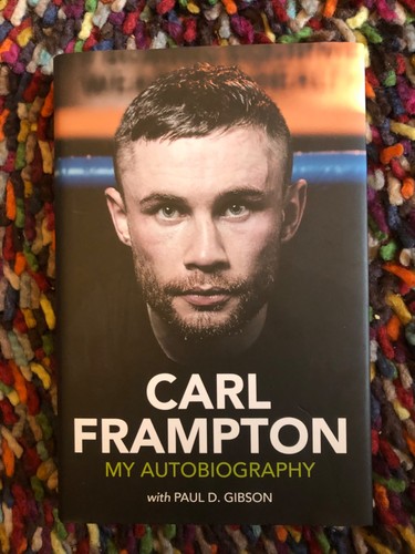 Carl frampton autobiography - frampton, my